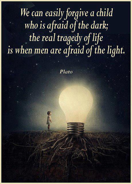 ukrudtsplante færge når som helst Fear of the light is real. Be brave. · MoveMe Quotes