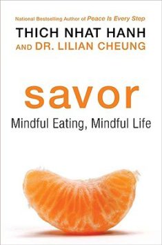 Savor by Thich Nhat Hanh