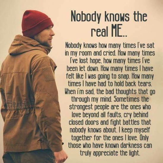 Nobody knows the real me...