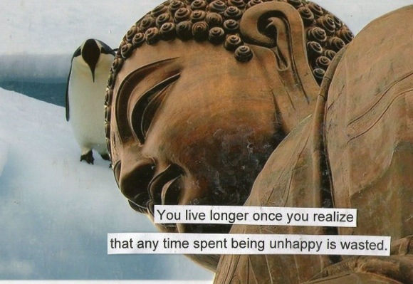 You live longer once you realize... You live longer once you realize...