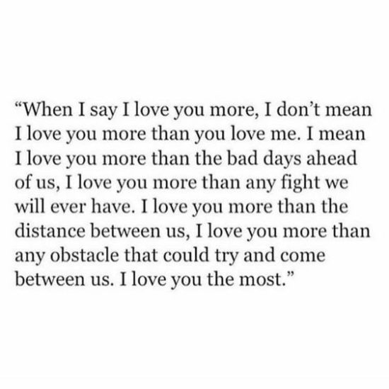 I Love You More. I Love You More.