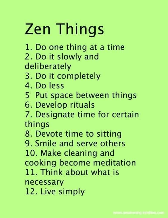 Some 'Zen Things' for you to consider today: