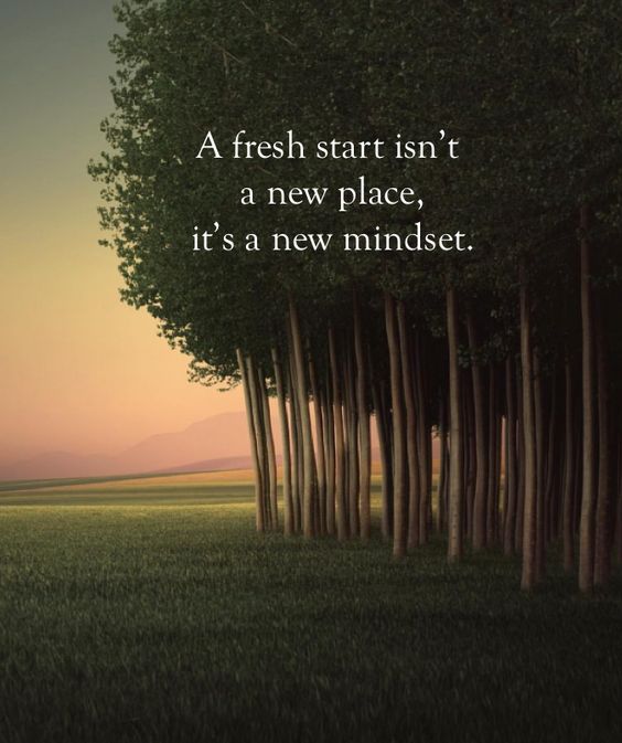 A fresh start is just a mindset away... · MoveMe Quotes