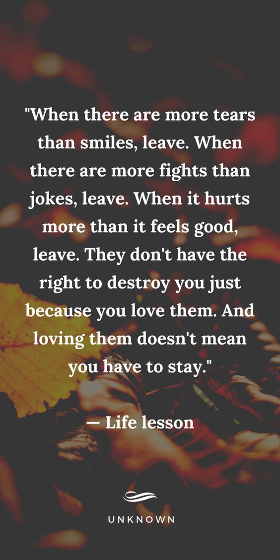 Loving them doesn't mean you have to stay. Loving them doesn't mean you have to stay.
